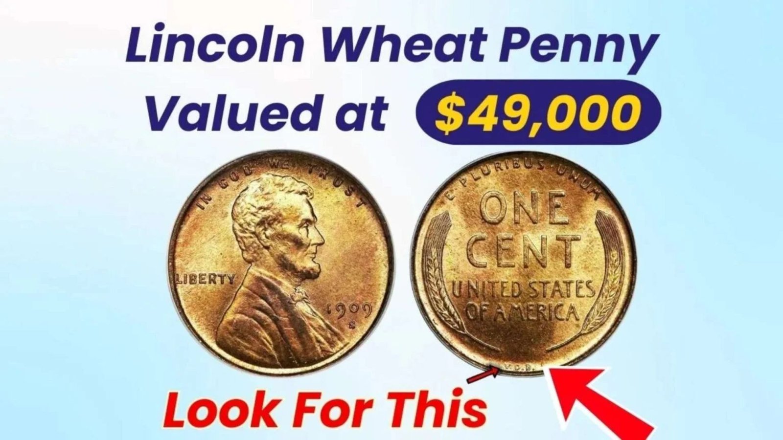 The Lincoln Wheat Penny Valued at $49,000 – Still in Circulation